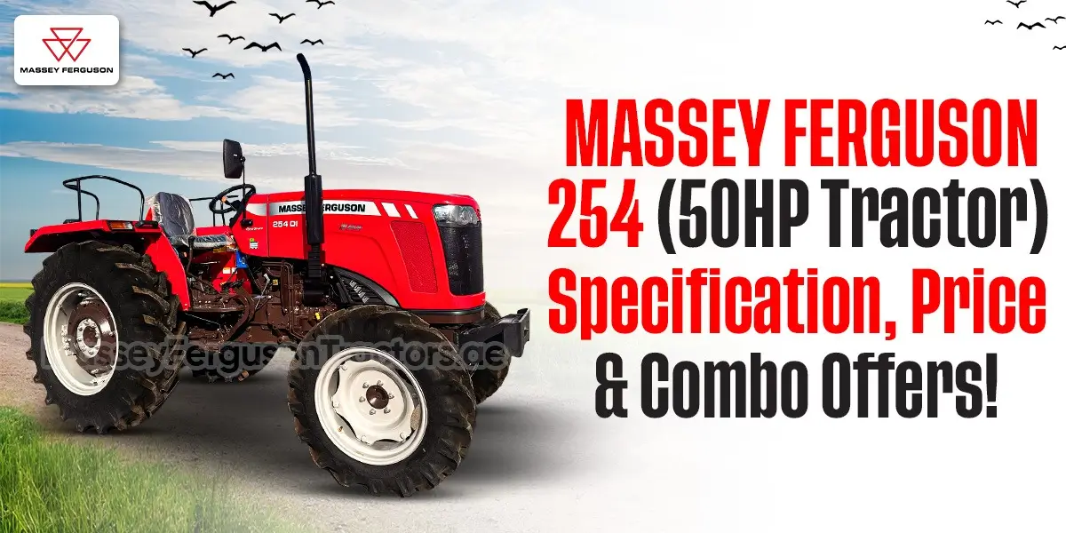 Massey Ferguson MF 254 50HP Tractor UAE